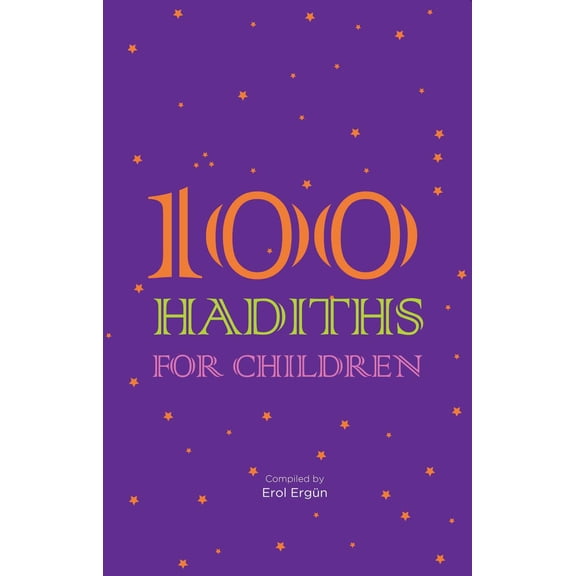 100 Hadiths for Children (Paperback)