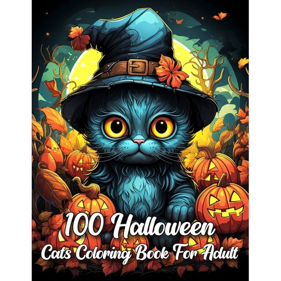 100 Halloween Cats Coloring Book For Adult: A Cute Halloween Coloring Book With Cats, (Paperback)