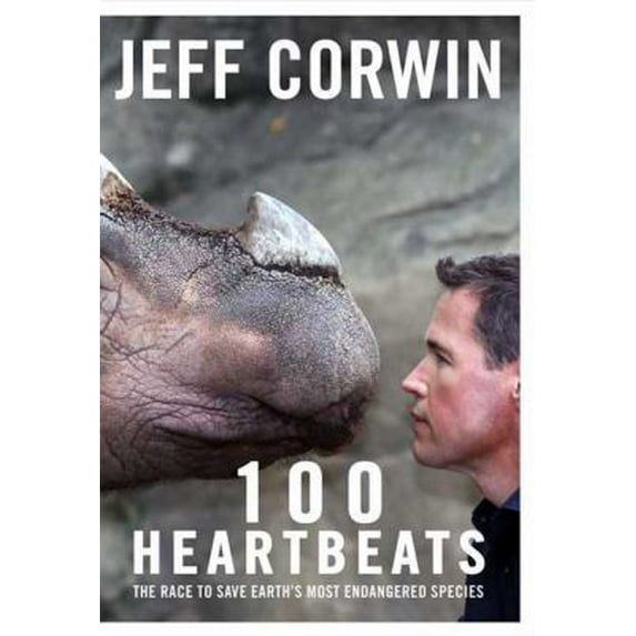 Pre-Owned 100 Heartbeats: The Race to Save Earth's Most Endangered Species (Hardcover) 1605298476 9781605298474