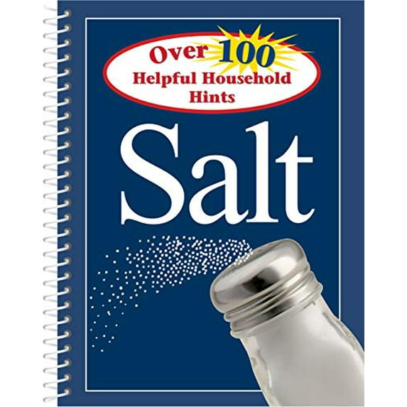 Pre-Owned 100 Helpful Household Hints - Salt, 9781412712132, 1412712130, Paperback,