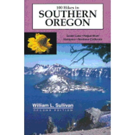 Pre-Owned 100 Hikes in Southern Oregon (Paperback) 0967783046 9780967783048