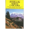 thumbnail image 1 of Pre-Owned 100 Hikes in Washington's North Cascades National Park Region: Mt. Baker Area, Ross Lake Nra, Pasayten Wilderness, Methow-Chelan (Paperback) 0898861535 9780898861532, 1 of 1