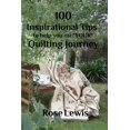 thumbnail image 1 of 100 Inspirational Tips to help you on Your Quilting Journey (Paperback), 1 of 1
