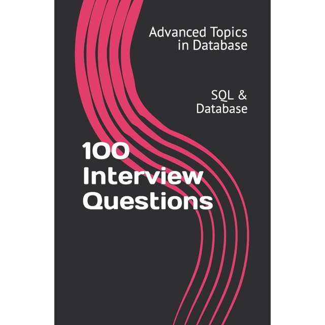 100 Interview Questions SQL & Database