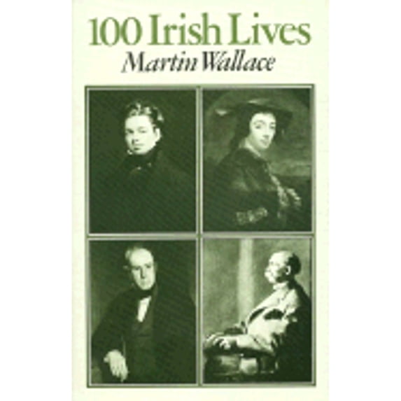 Pre-Owned 100 Irish Lives (Hardcover) 0389203645 9780389203643
