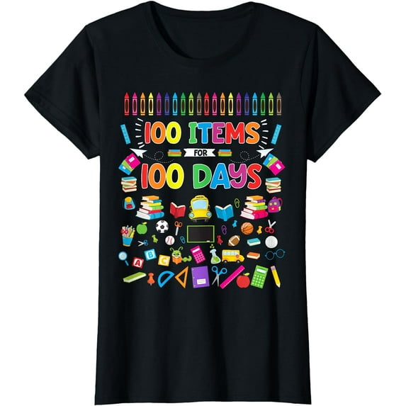 100 Items for 100 Days 100th Day of School Shirt Teacher T-Shirt