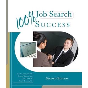 Pre-Owned 100% Job Search Success by Amy Solomon, Gwenn Wilson, Lori Tyler (Paperback), English