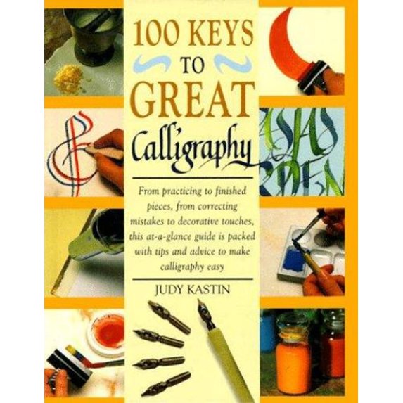 Pre-Owned 100 Keys to Great Calligraphy (Unknown) 0891347526 ...