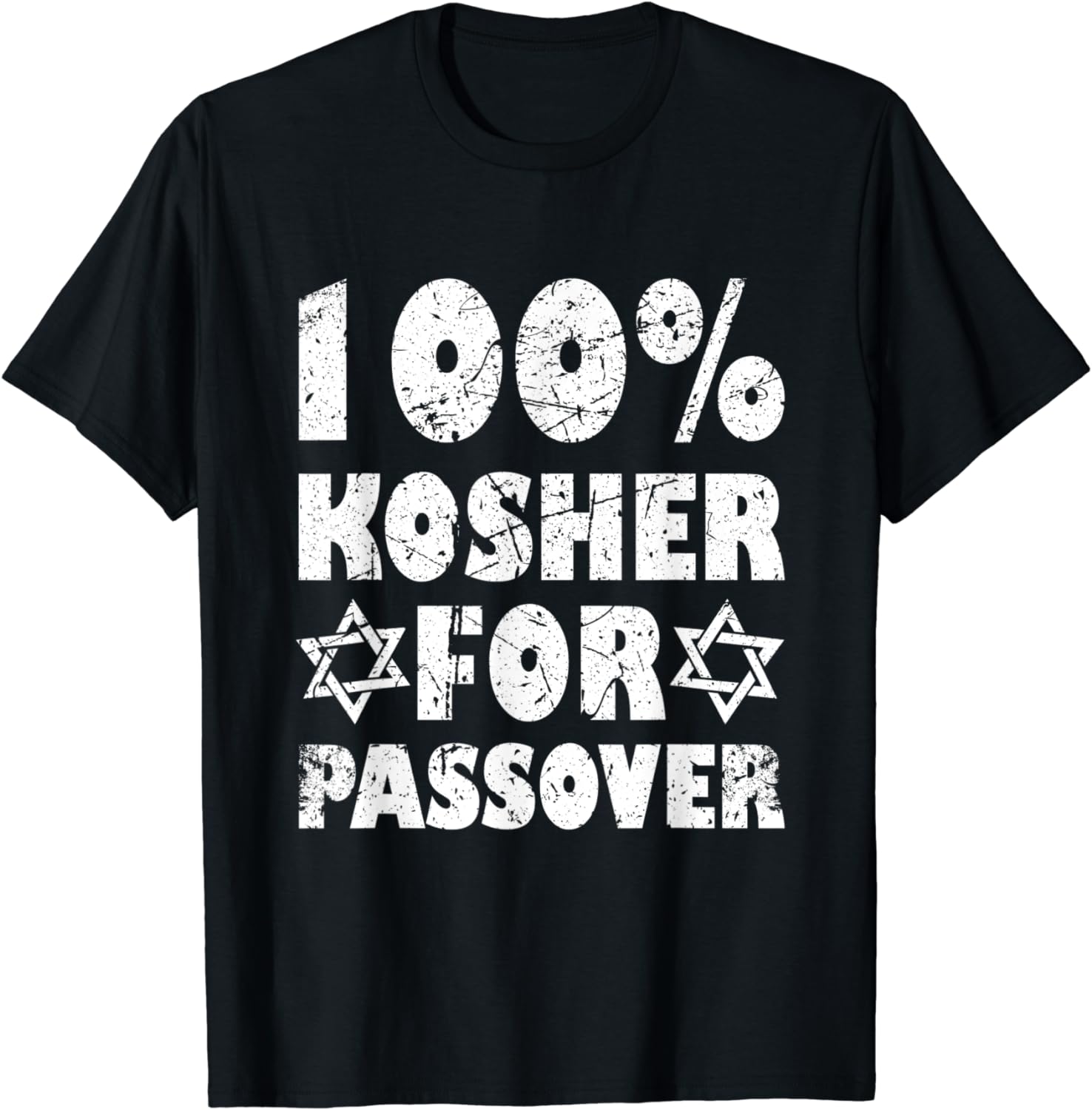 100 Kosher for Passover Passover Jewish Holiday Passover TShirt
