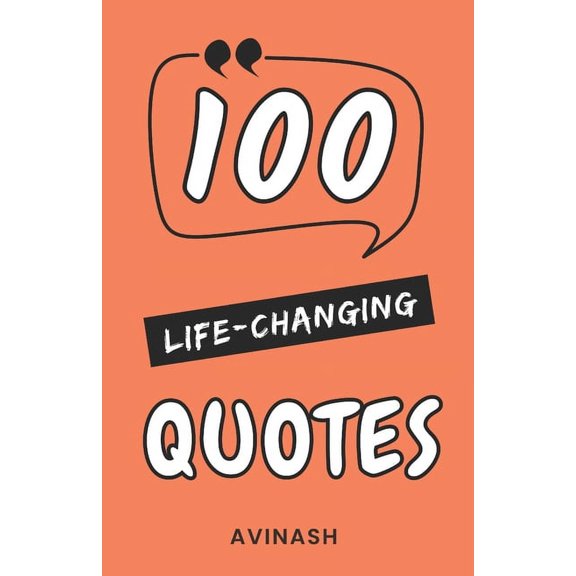100 Life Changing Quotes (Paperback)