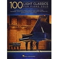 thumbnail image 1 of Pre-Owned 100 Light Classics for Piano Solo (Paperback) 1480354708 9781480354708, 1 of 1