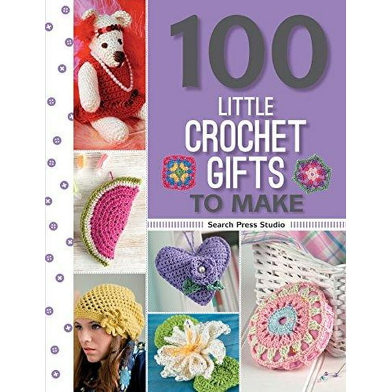 100 Little Gifts to Make: 100 Little Crochet Gifts to Make (Paperback)