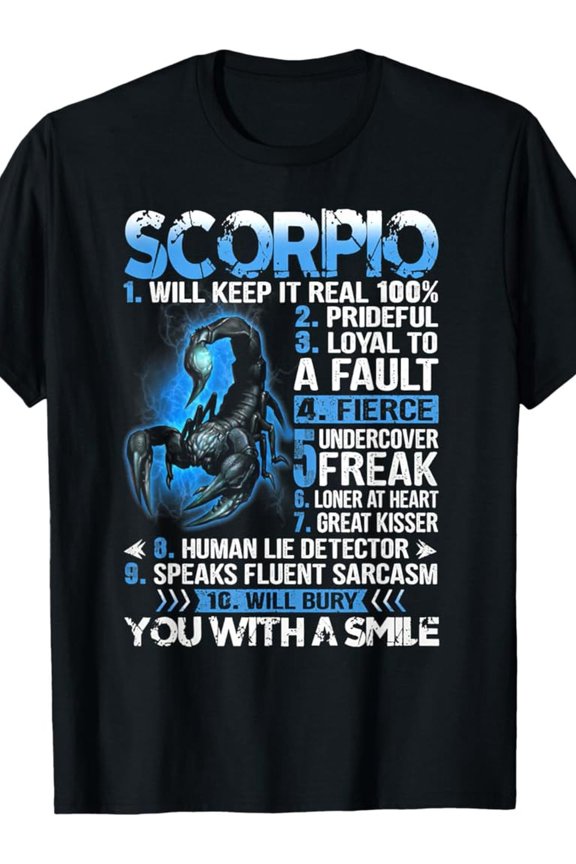 100% Made in USA, 180g Scorpio Will Keep It Real 100% Prideful Shirt Scorpio Zodiac T-Shirt