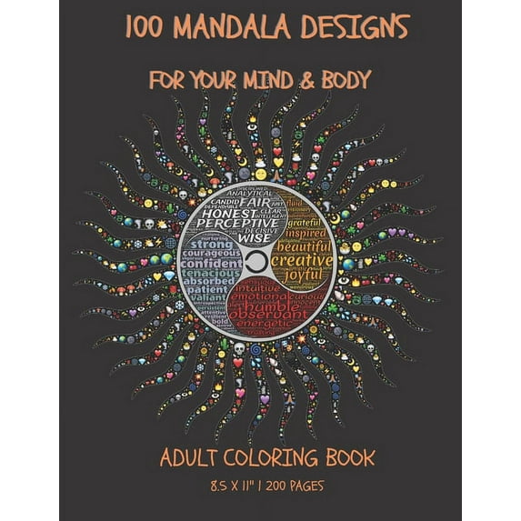 100 Mandala Designs for Your Mind & Body: Adult Coloring Book - Relaxing Coloring Pages - Stress Reliever Coloring Book (Paperback)