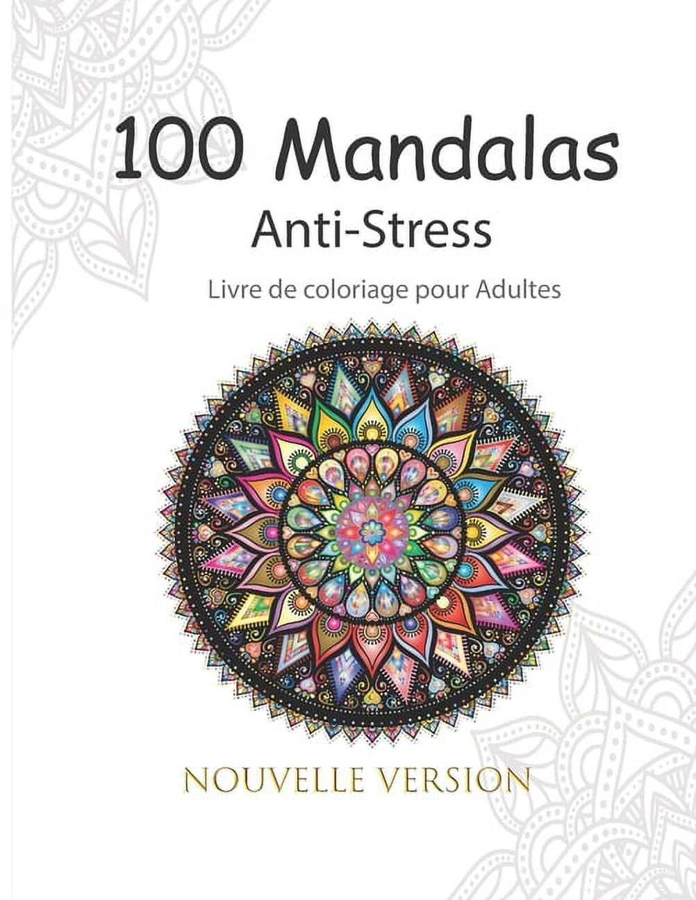Mandalas Antistress à colorier: Magnifiques Mandalas pour les