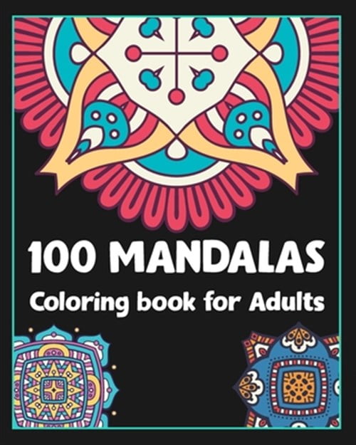 Pre-Owned 100 Mandalas coloring book for adults: 100 Creative Mandalas Coloring pages/100 pages ...
