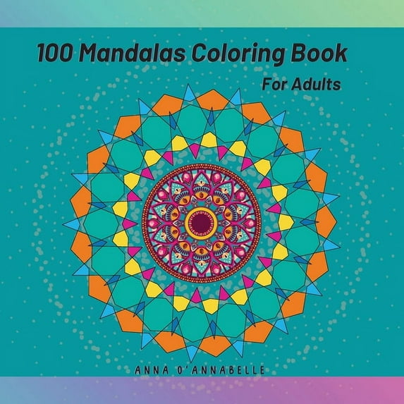 100 Mandalas coloring book for adults (Paperback)