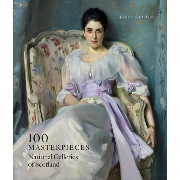 100 Masterpieces : National Galleries of Scotland (Paperback)