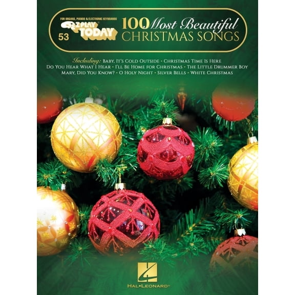 100 Most Beautiful Christmas Songs: E-Z Play Today #53 Songbook with Large Easy-To-Read Notation and Lyrics (Paperback)
