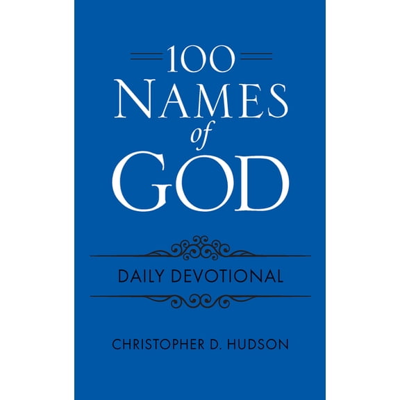 100 Names of God Daily Devotional, (Hardcover)