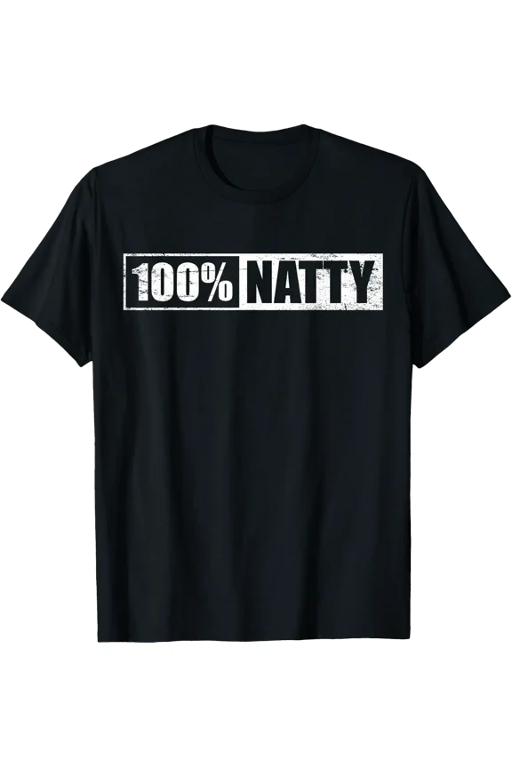 100% Natty T-Shirt, Natural Bodybuilder Gym Graphic Tee Size S-5XL