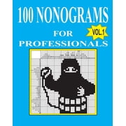 100 Nonograms for Professionals 100 nonograms for professionals, Book 1, Paperback