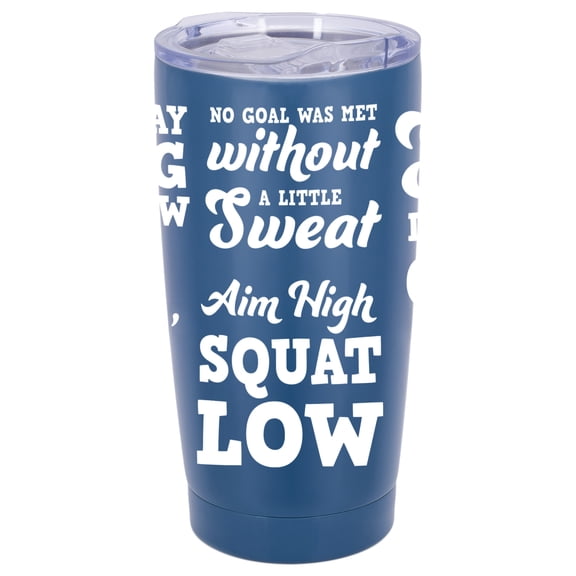 100 North 20 Ounce Stainless Steel On the Go Travel Tumbler With Push Top Lid, Aim High Squat Low Blue