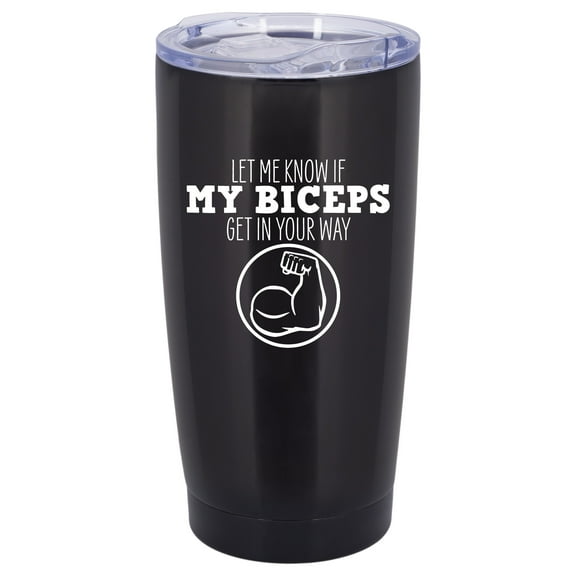 100 North 20 Ounce Stainless Steel On the Go Travel Tumbler With Push Top Lid, Biceps in Your Way Black