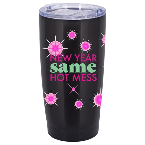 100 North 20 Ounce Stainless Steel On the Go Travel Tumbler With Push Top Lid, New Year Same Hot Mess Black