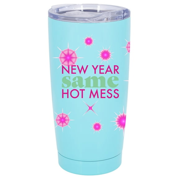 100 North 20 Ounce Stainless Steel On the Go Travel Tumbler With Push Top Lid, New Year Same Hot Mess Teal