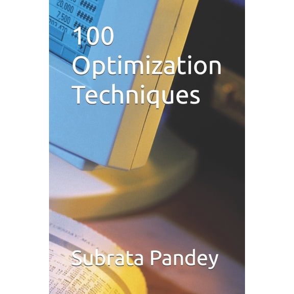 100 Optimization Techniques, (Paperback)