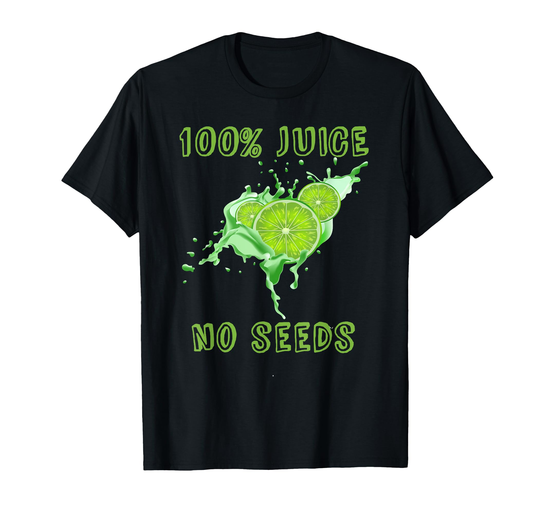 100 PERCENT JUICE NO SEEDS Vasectomy Shooting Blanks Shirt