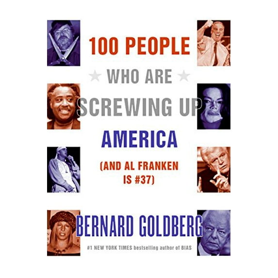 Pre-Owned 100 People Who are Screwing Up America Paperback
