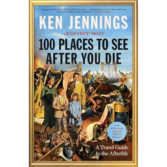 Pre-Owned 100 Places to See After You Die : A Travel Guide to the Afterlife (Paperback)