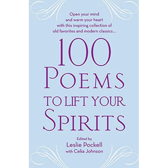 Pre-Owned 100 Poems to Lift Your Spirits (Paperback) 0446177954 9780446177955