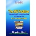 thumbnail image 1 of Gordon Hurd Self-Help: The $100 Publisher (Paperback), 1 of 1