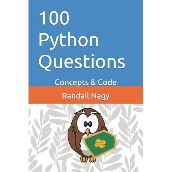 100 Python Questions: Concepts & Code