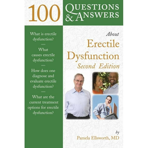 100 Questions & Answers about 100 Q&as about Erectile Dysfunction 2e, (Paperback)