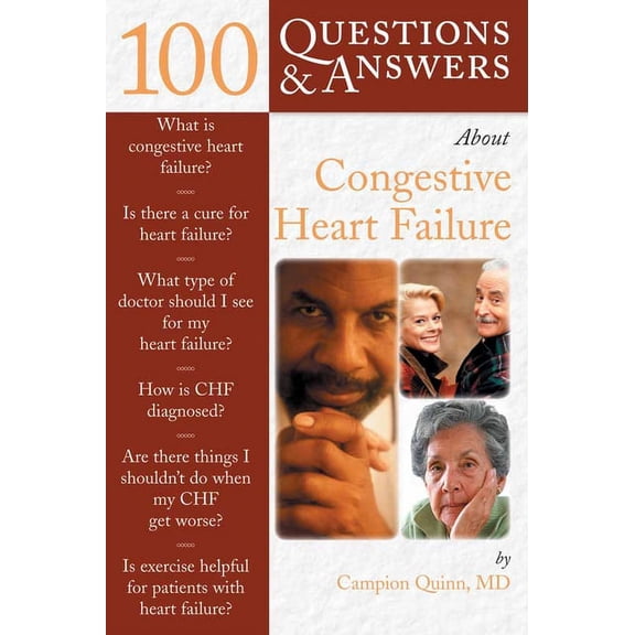 100 Questions & Answers about 100 Questions & Answers about Congestive Heart Failure, (Paperback)