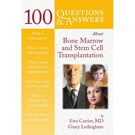 Pre-Owned 100 Questions & Answers about Bone Marrow and Stem Cell Transplantation (Paperback) 0763712736 9780763712730