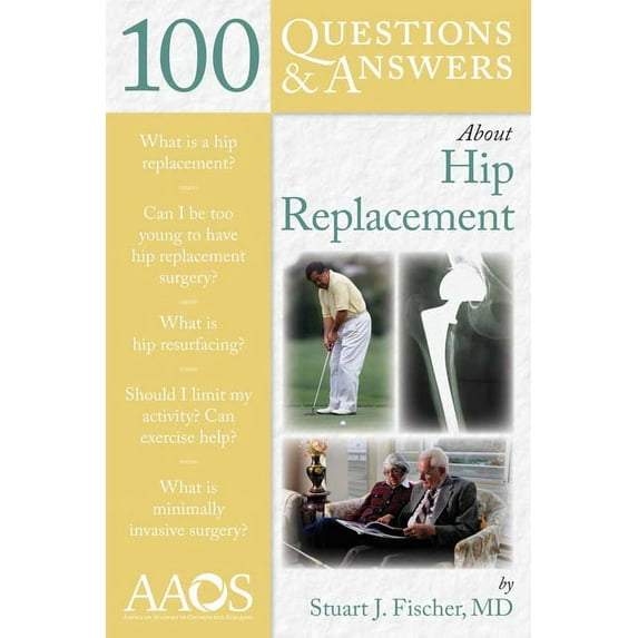 100 Questions & Answers about Hip Replacement, (Paperback)