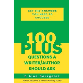 Pre-Owned 100+ Questions a Writer/Author Should Ask (Paperback) 1737523930 9781737523932