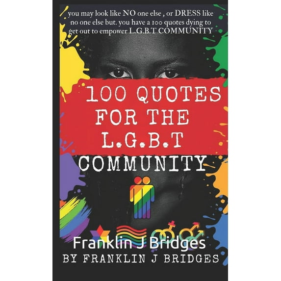 100 Quotes for the L.G.B.T. Community (Paperback)