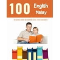 thumbnail image 1 of 100 Reading Pages for Kids: 100 English - Malay Reading Book Beginner Level for Children : Practice Reading Skills for child toddlers preschool kindergarten and kids (Series #30) (Paperback), 1 of 1