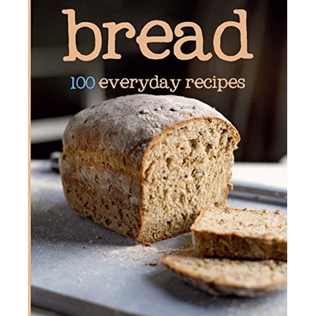 Pre-Owned Bread (100 Recipes) Paperback