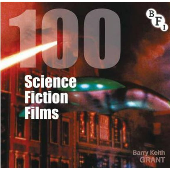 Pre-Owned 100 Science Fiction Films (Paperback) 1844574571 9781844574575