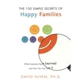 thumbnail image 1 of Pre-Owned 100 Simple Secrets of Happy Families: What Scientists Have Learned and How You Can Use It (Paperback) 0060545321 9780060545321, 1 of 1