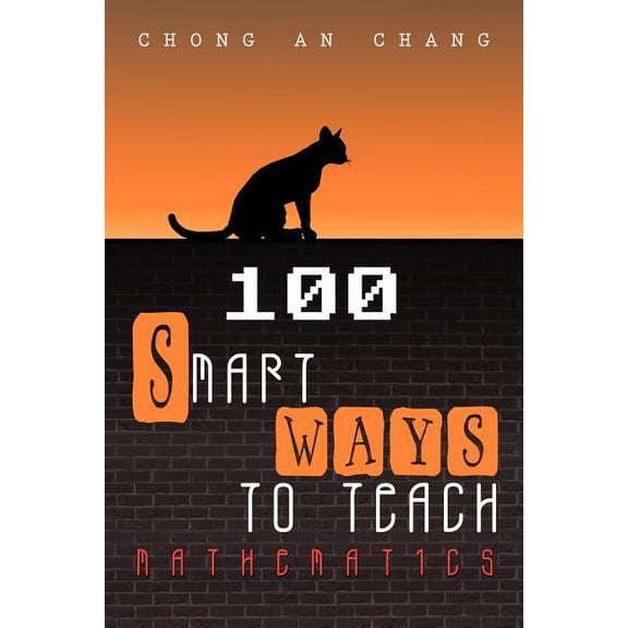 100 Smart Ways to Teach Mathematics