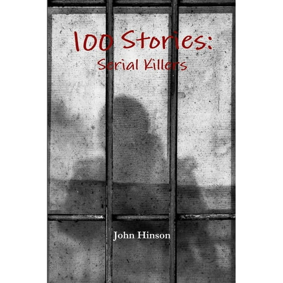 100 Stories: Serial Killers, (Paperback)