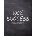 thumbnail image 1 of 100% Success - Erfolgskalender: A4 Kalender für tägliche Termine - Ziele & Erfolge - Schnellbewertung für jeden Tag - 52 Wochen - 365 Tage - Softcover (Paperback), 1 of 1